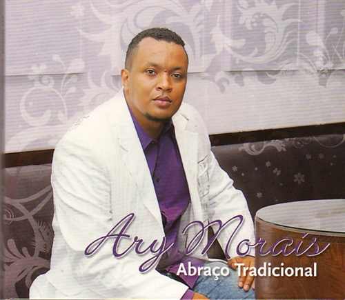 Ary Morais - Abraco tradicional (2008) Ary-Morais-Abra%C3%A7o-Tradicional